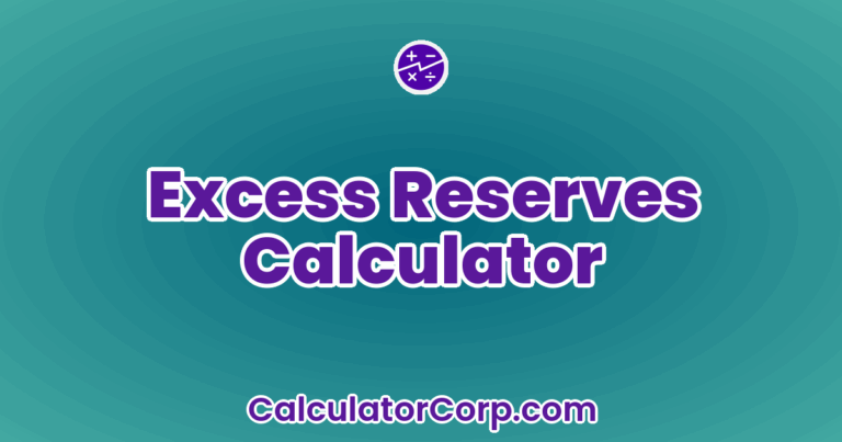 Reserves Total Box Excess Reserves Calculator
