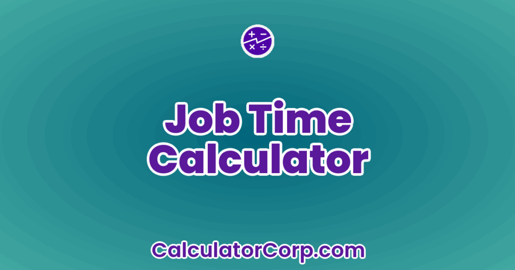 Job Time Calculator