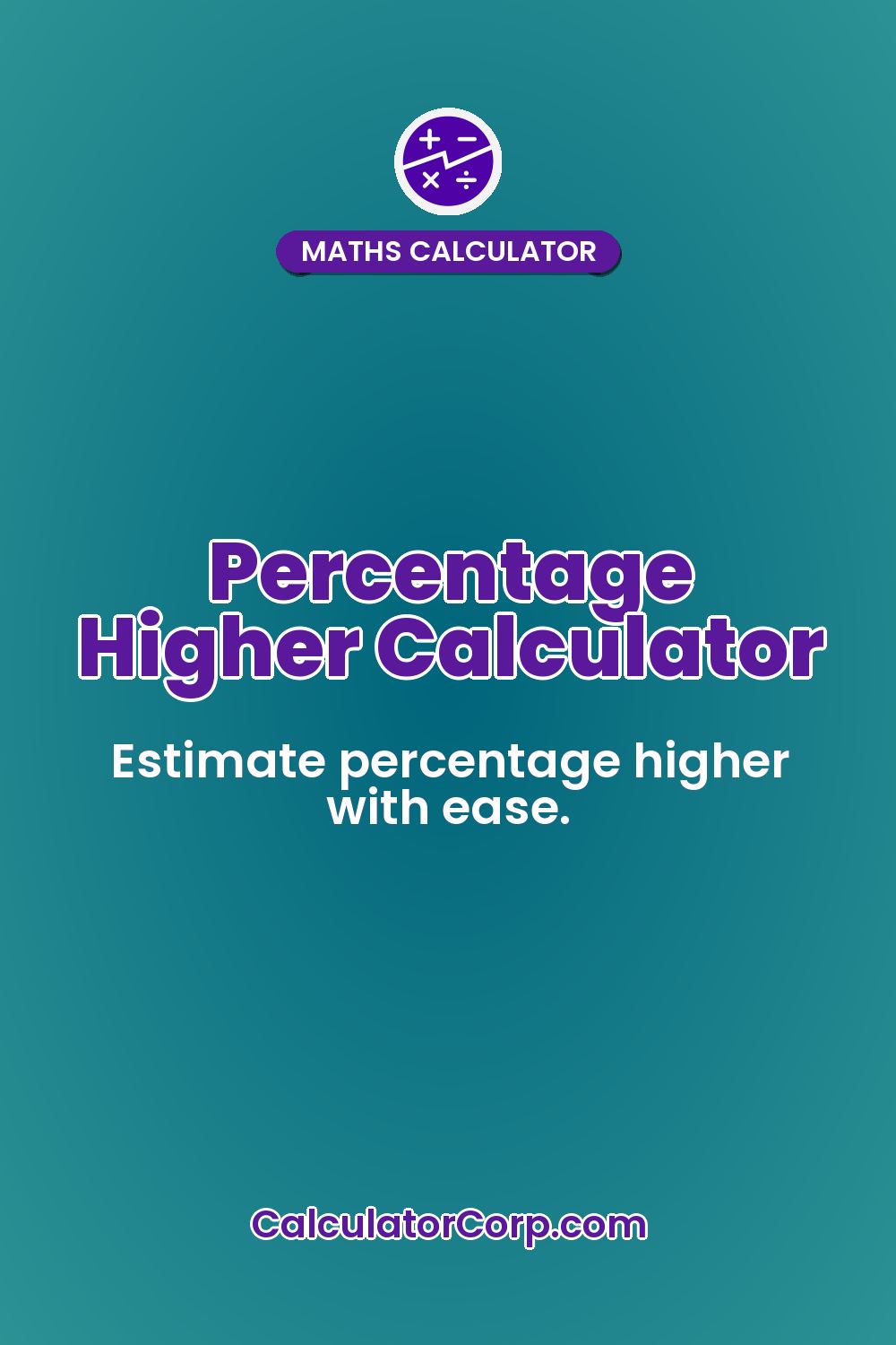 Percentage Higher Calculator