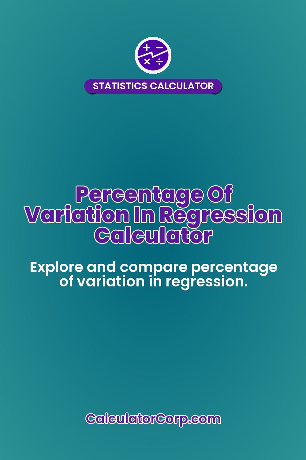Percentage Of Variation In Regression Calculator