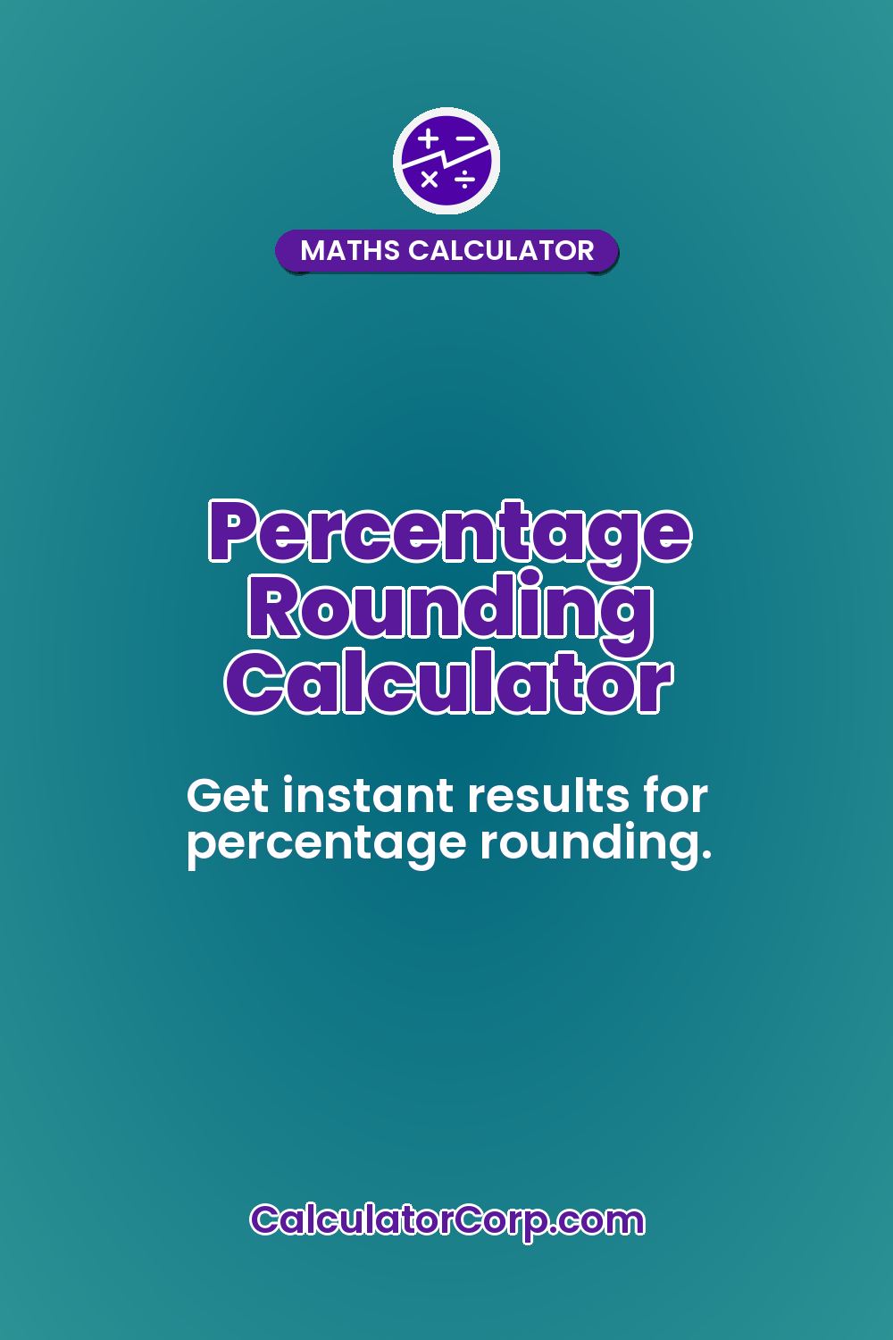 Percentage Rounding Calculator