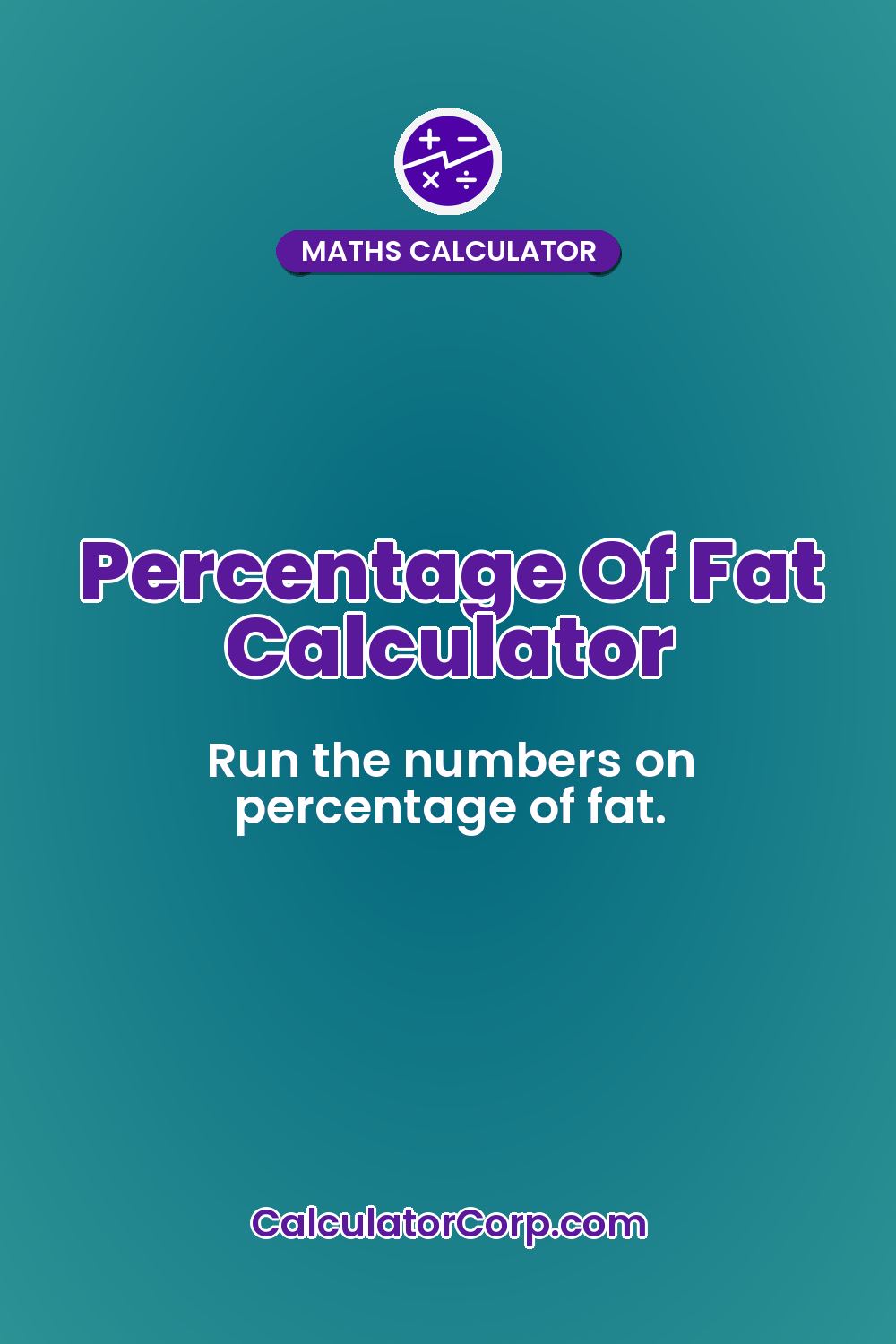 Percentage Of Fat Calculator
