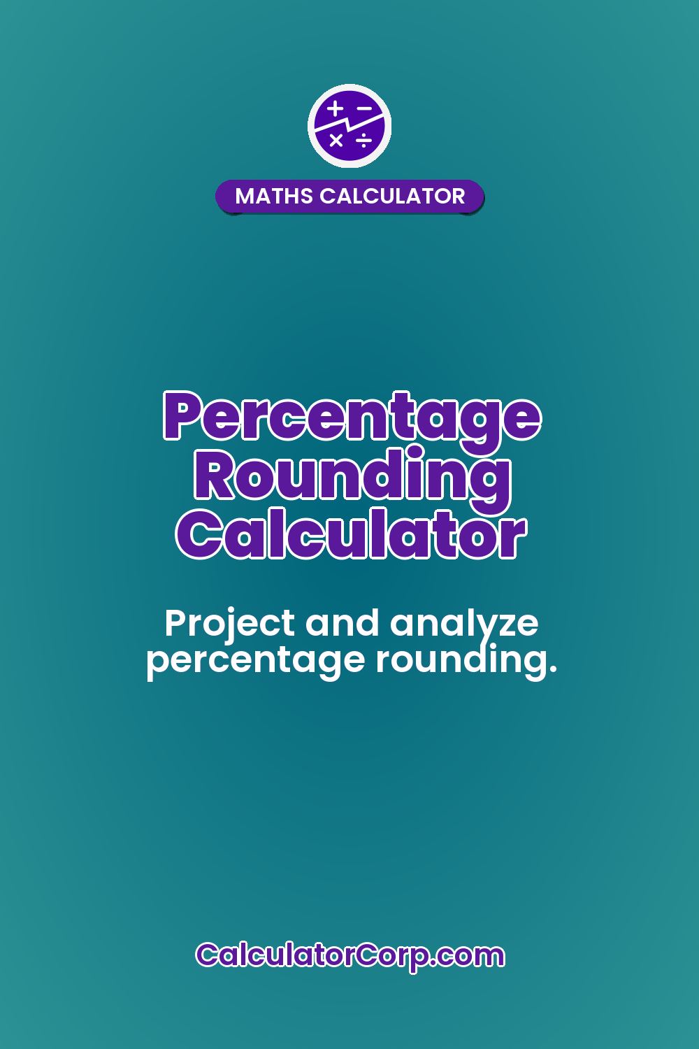 Percentage Rounding Calculator