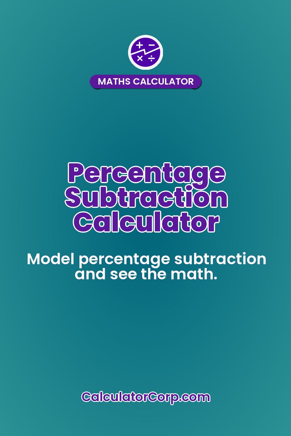 Percentage Subtraction Calculator