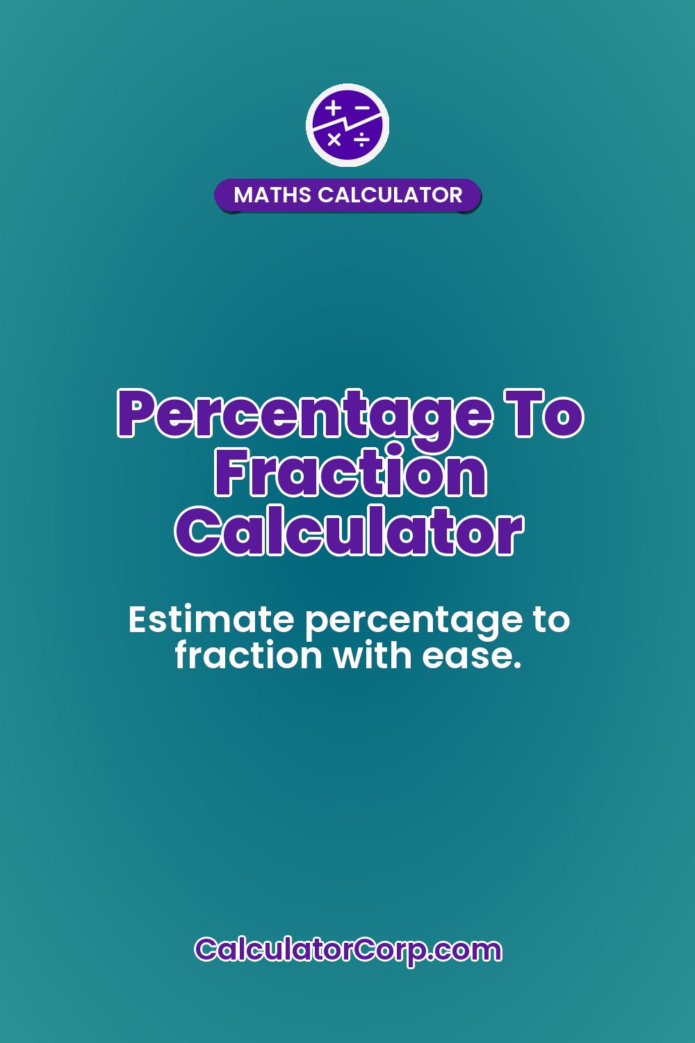 Percentage To Fraction Calculator