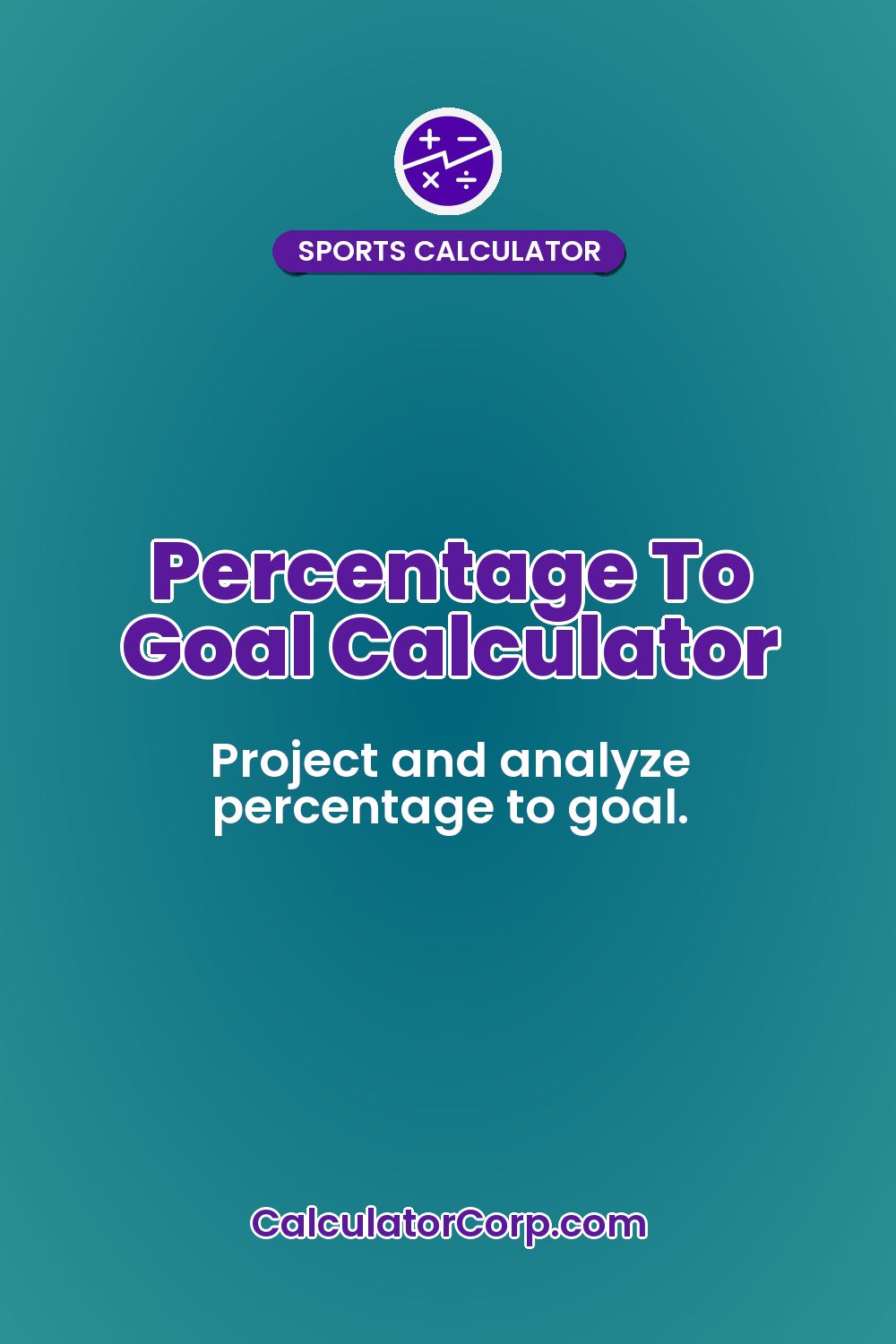 Percentage To Goal Calculator