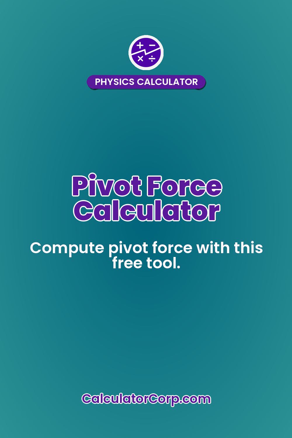 Pivot Force Calculator