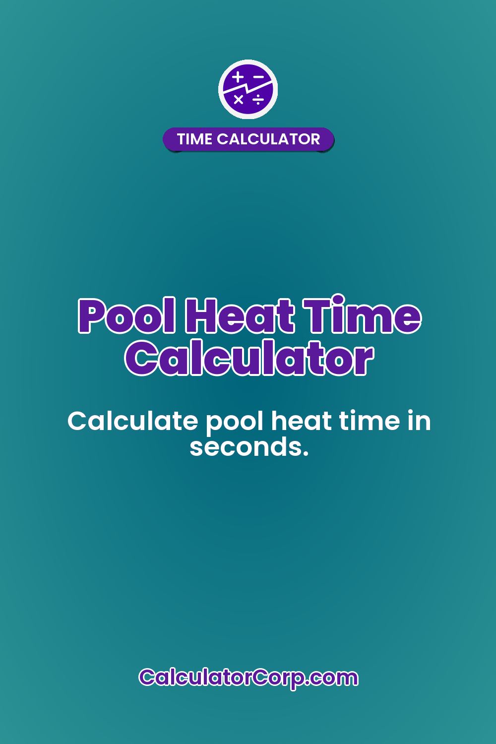 Pool Heat Time Calculator