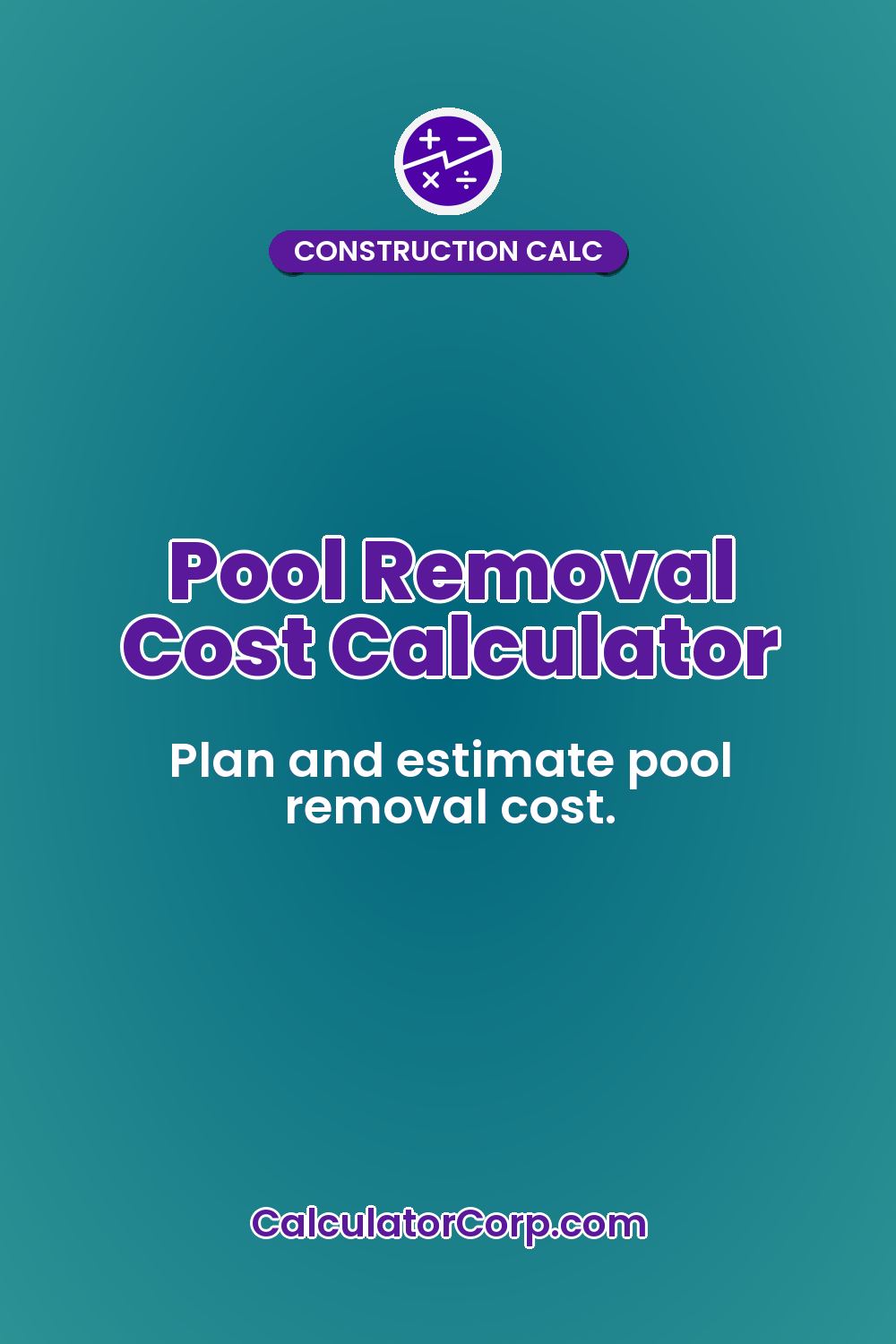 Pool Removal Cost Calculator