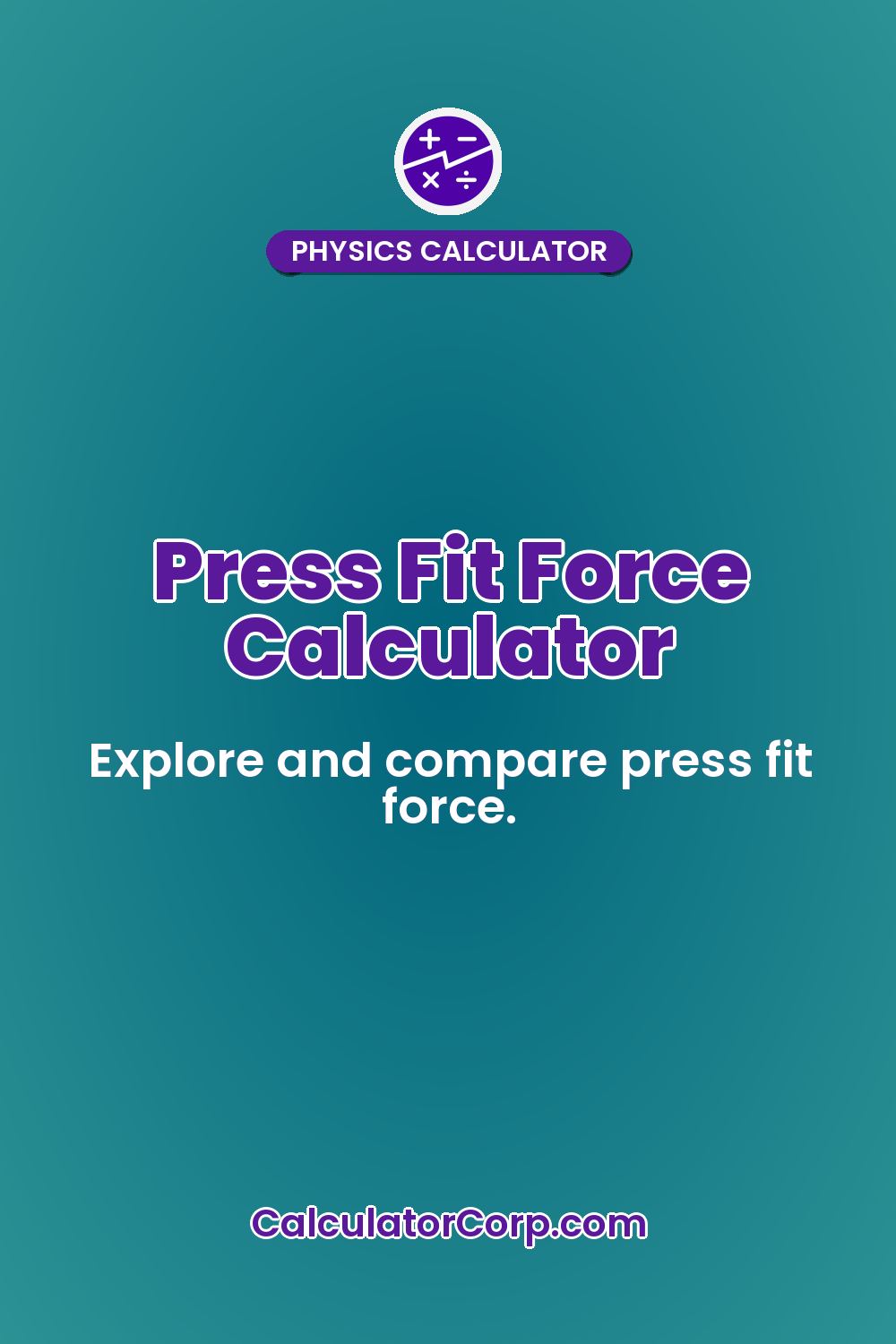 Press Fit Force Calculator