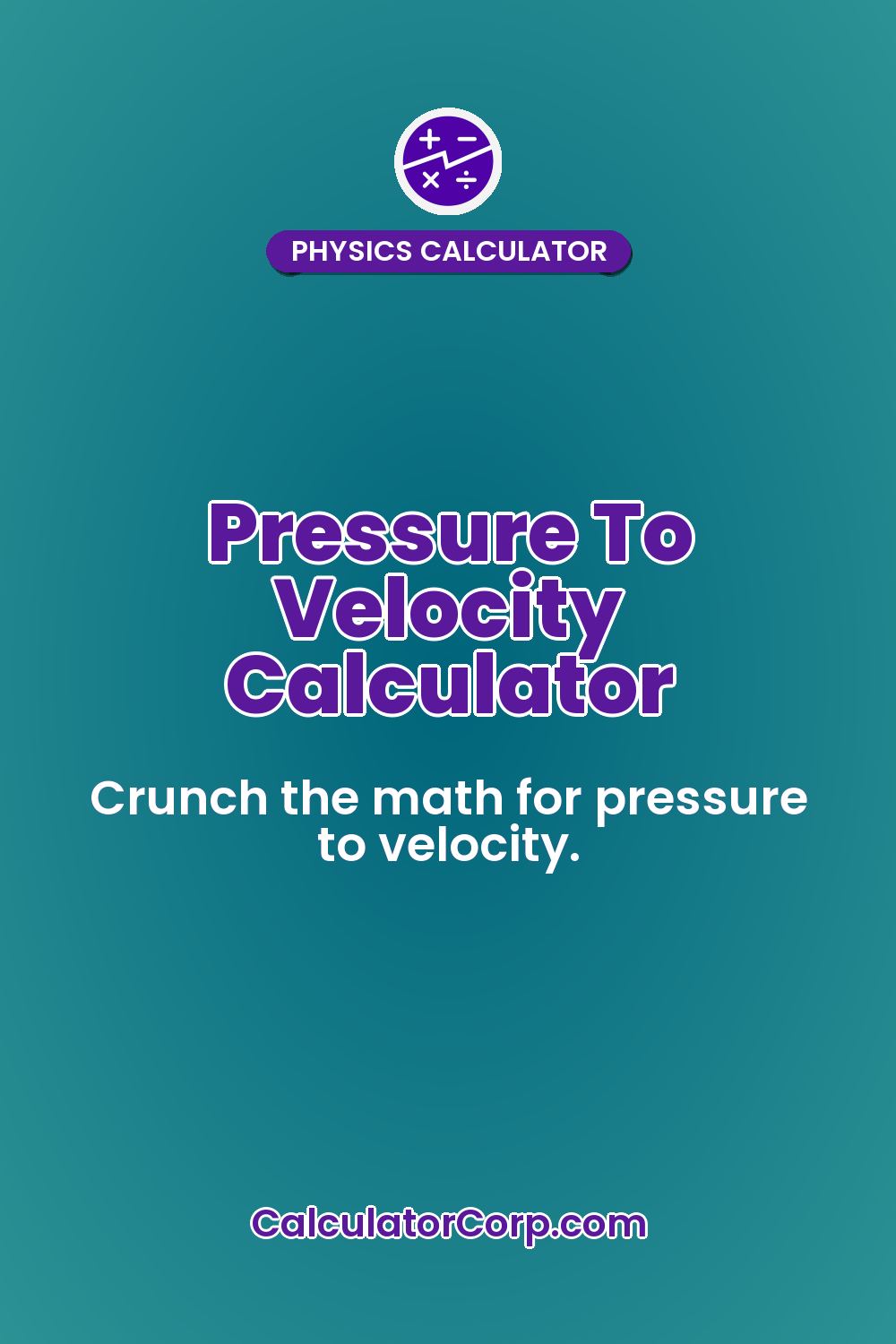 Pressure To Velocity Calculator