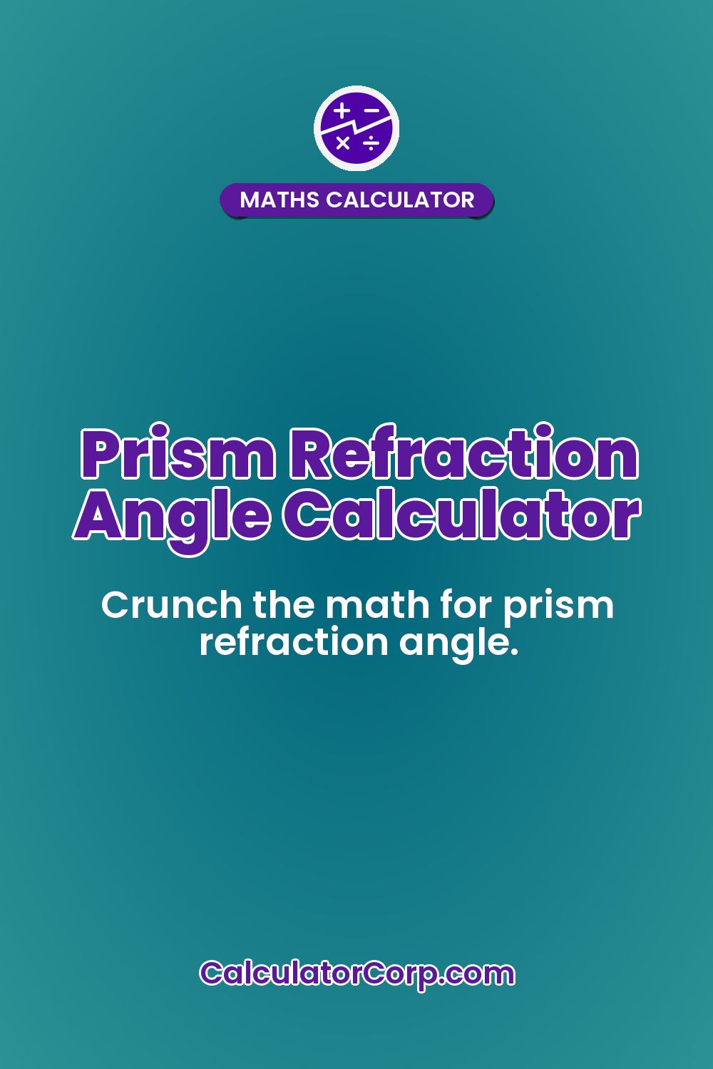Prism Refraction Angle Calculator