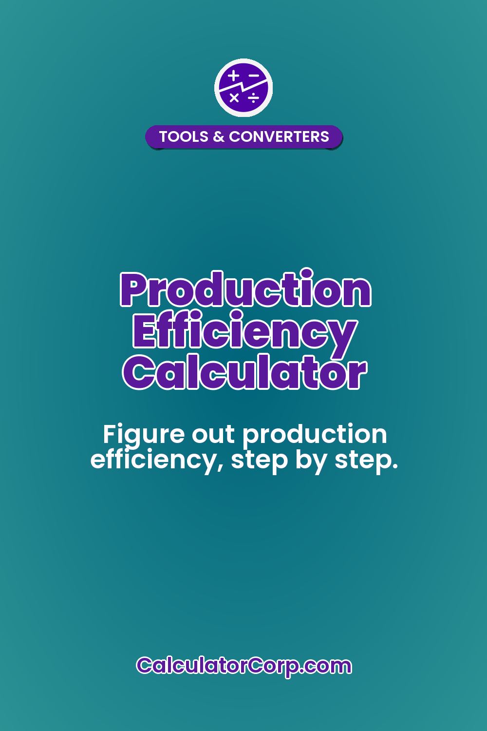 Production Efficiency Calculator