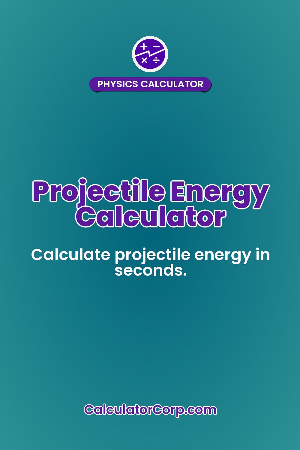 Projectile Energy Calculator