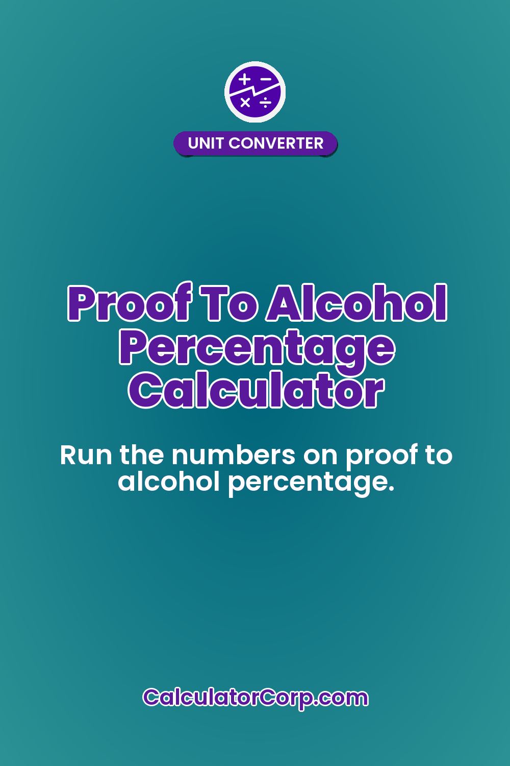 Proof To Alcohol Percentage Calculator