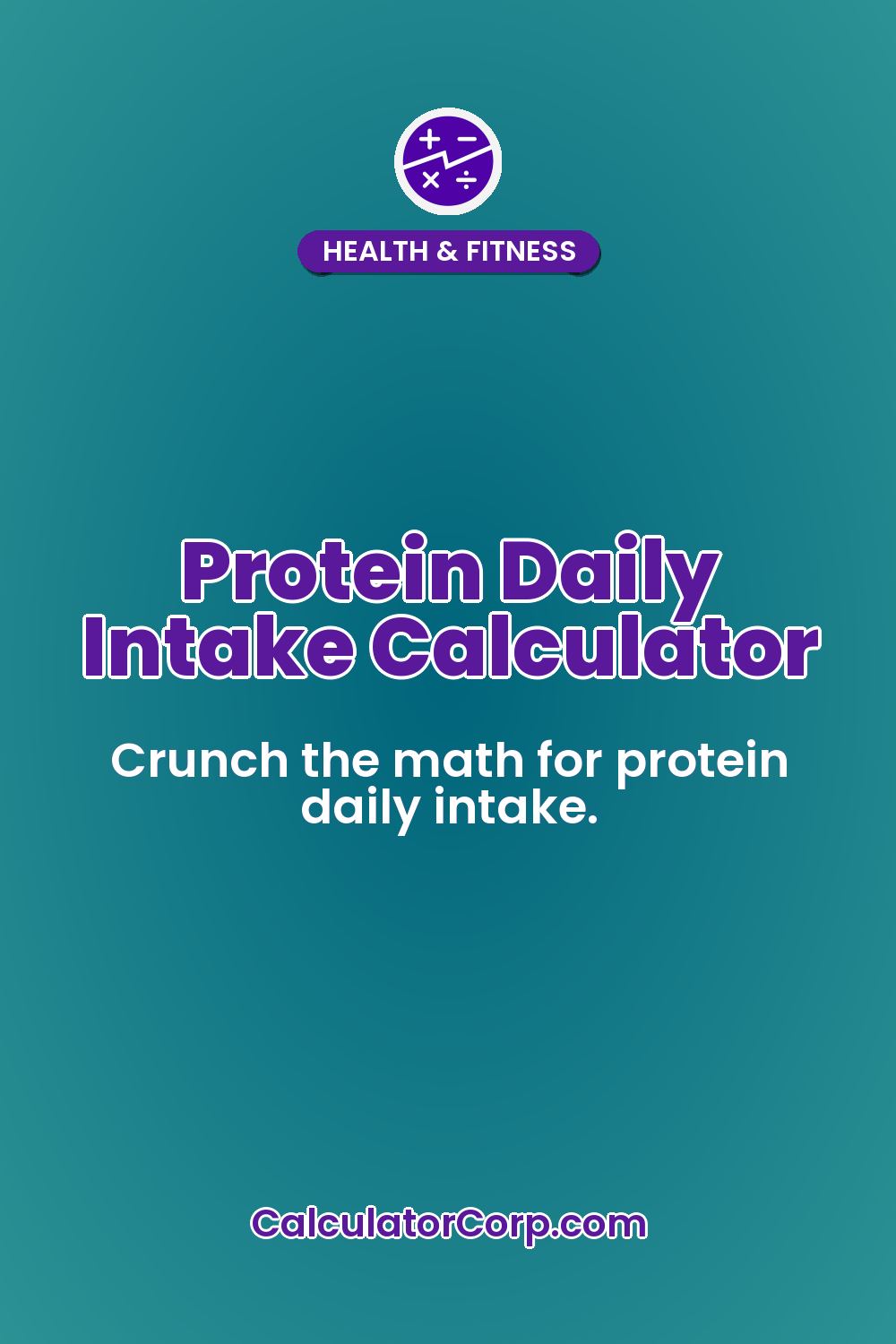 Protein Daily Intake Calculator