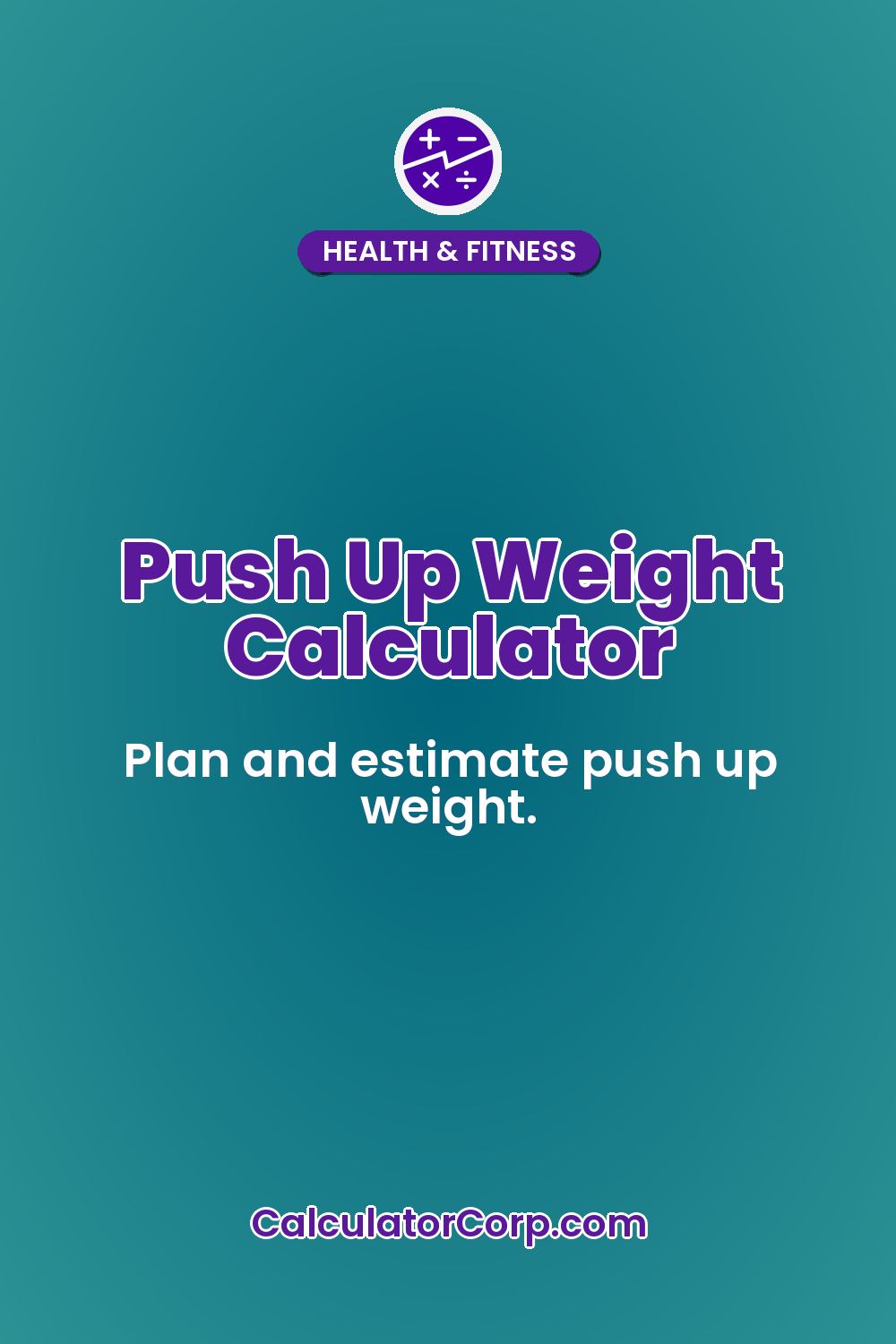 Push Up Weight Calculator