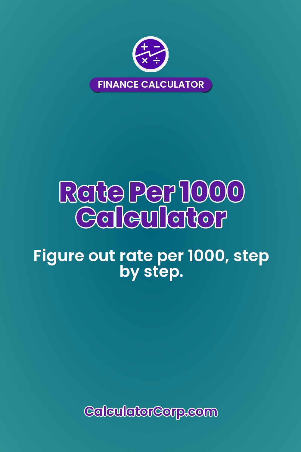 Rate Per 1000 Calculator