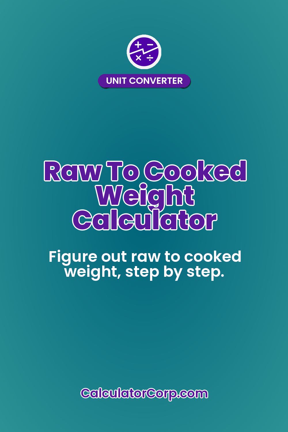 Raw To Cooked Weight Calculator