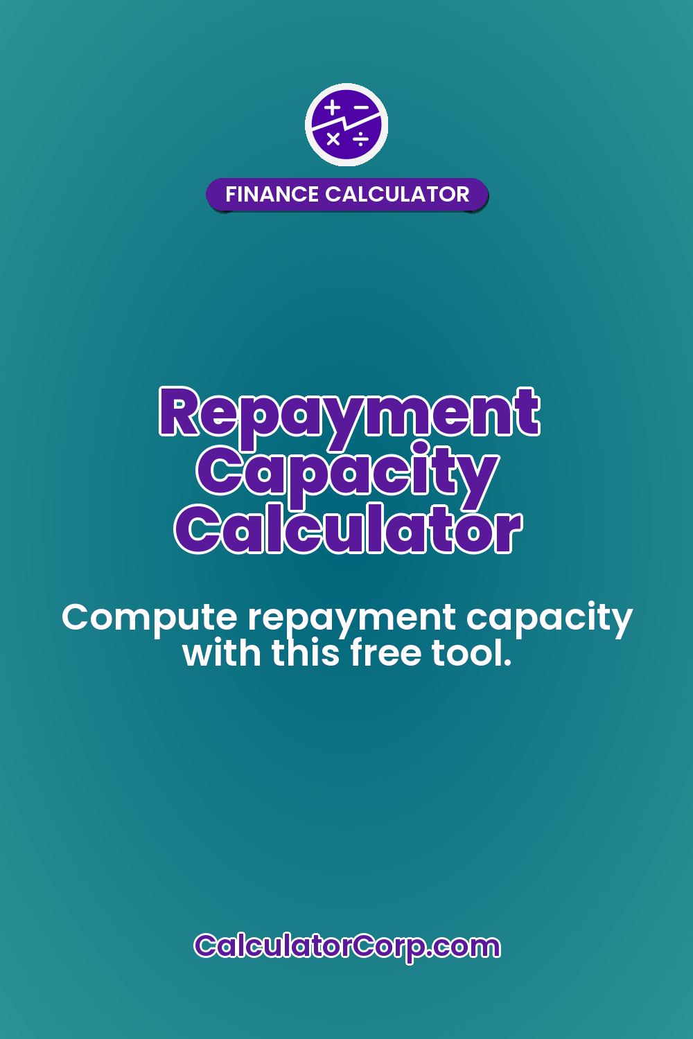 Repayment Capacity Calculator