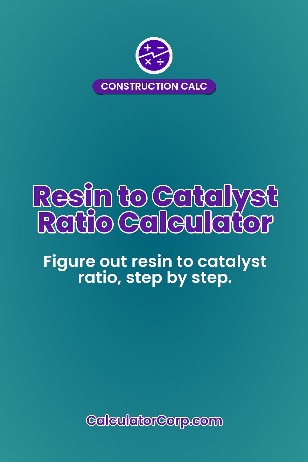 Resin to Catalyst Ratio Calculator