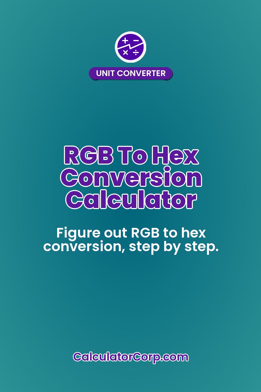 RGB To Hex Conversion Calculator