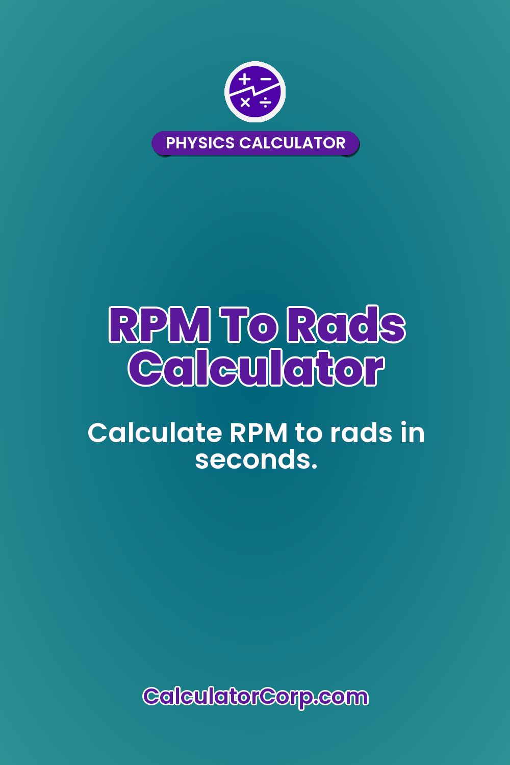 RPM To Rads Calculator