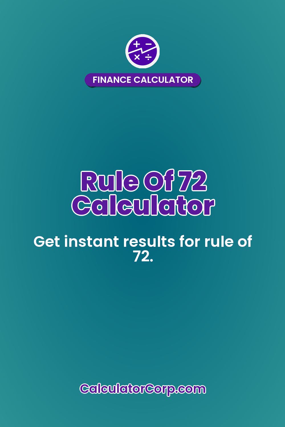 Rule Of 72 Calculator