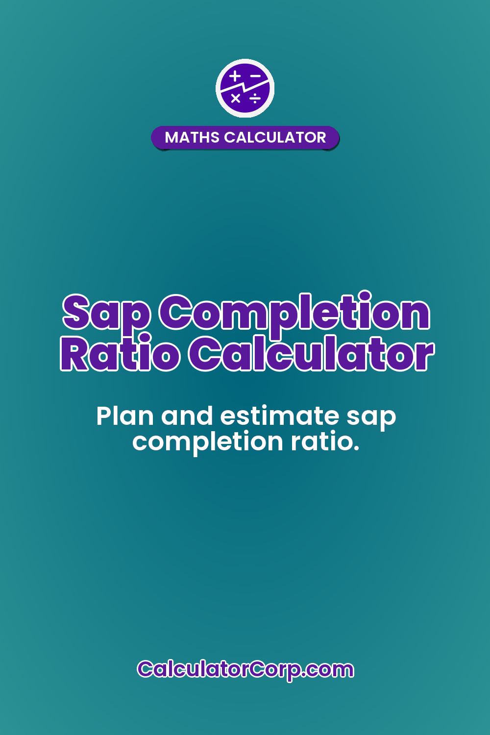 Sap Completion Ratio Calculator