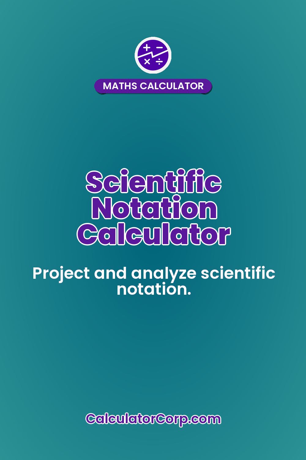 Scientific Notation Calculator