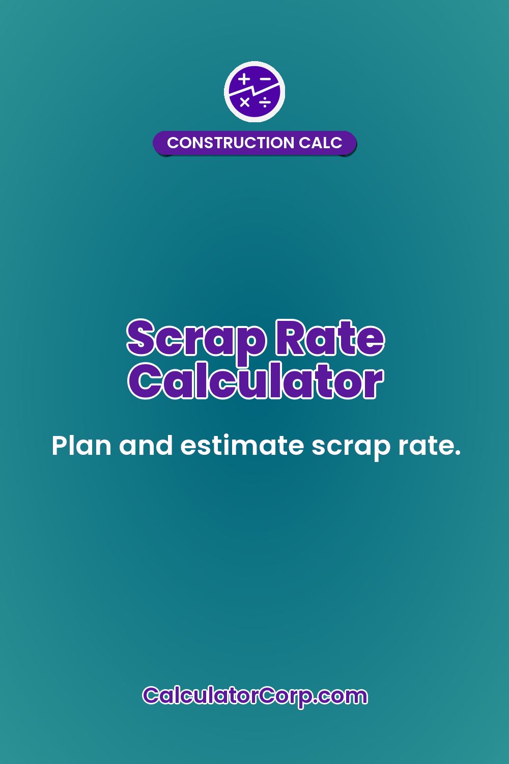 Scrap Rate Calculator