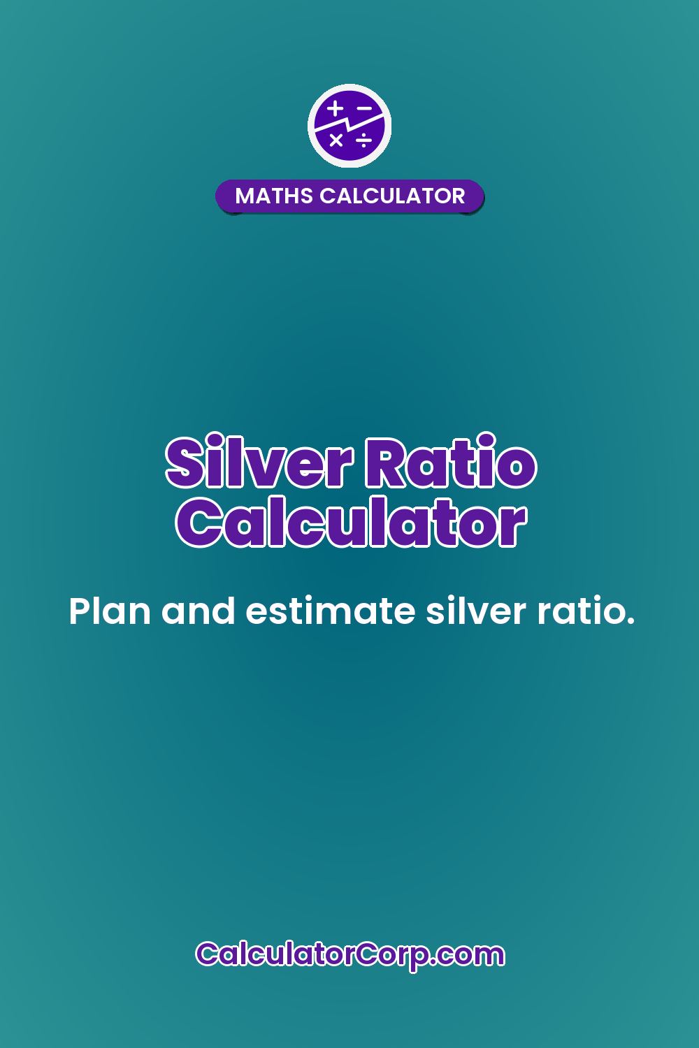 Silver Ratio Calculator