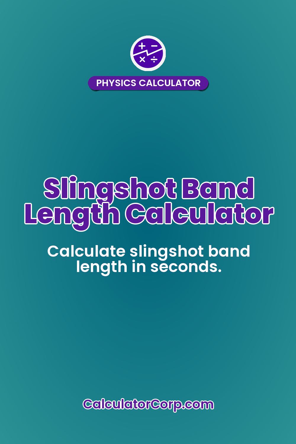 Slingshot Band Length Calculator