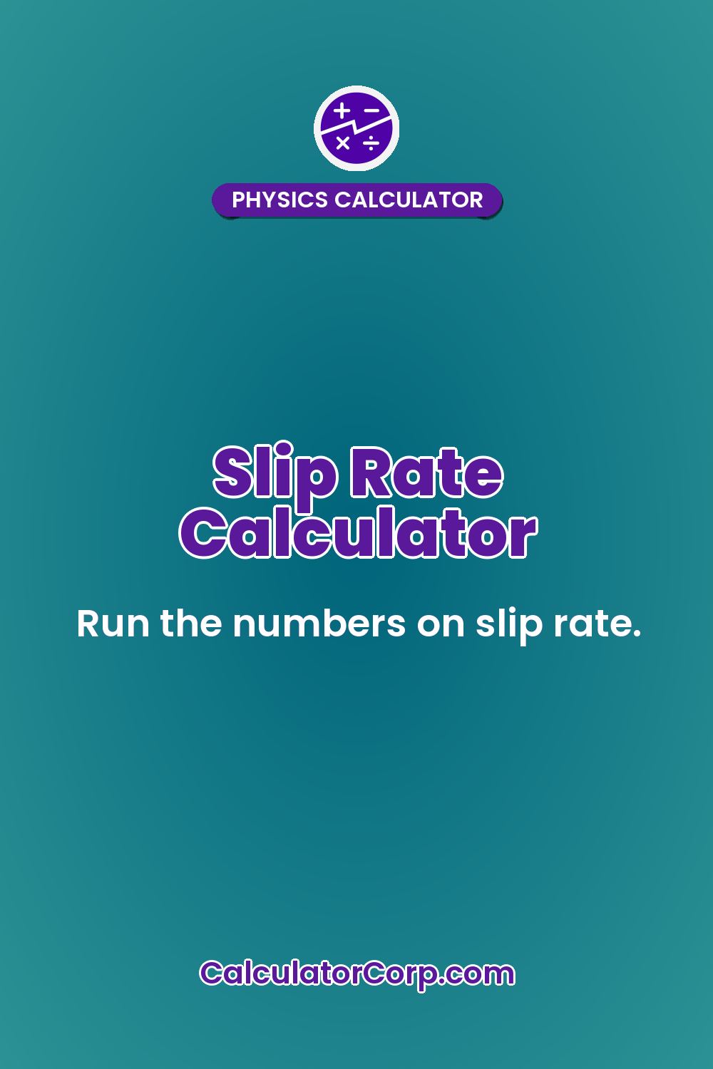 Slip Rate Calculator