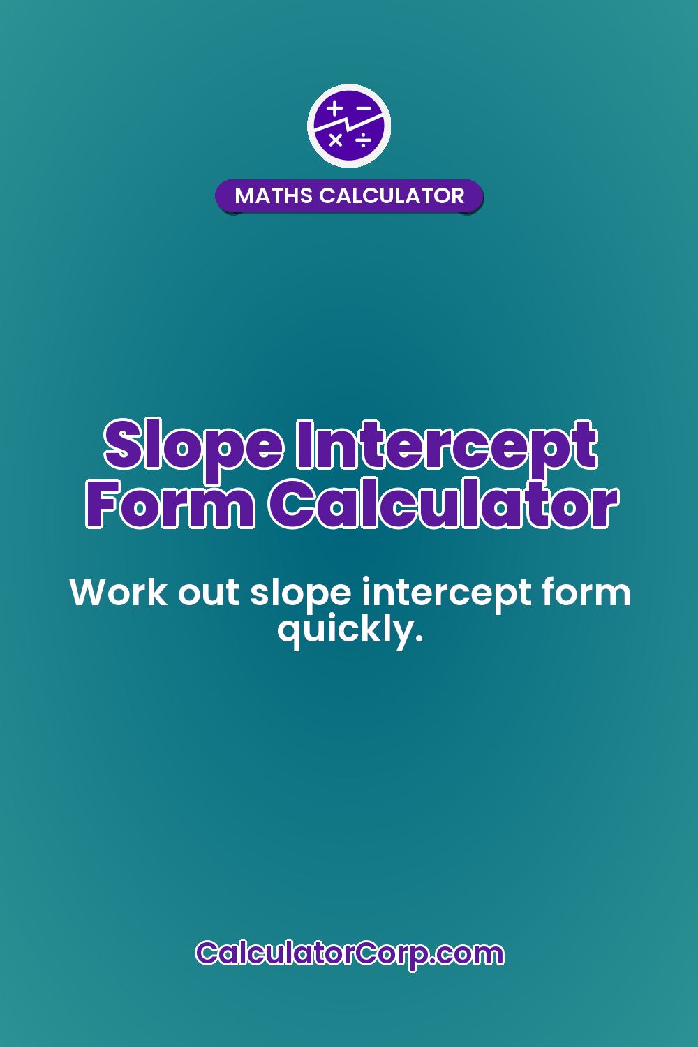 Slope Intercept Form Calculator