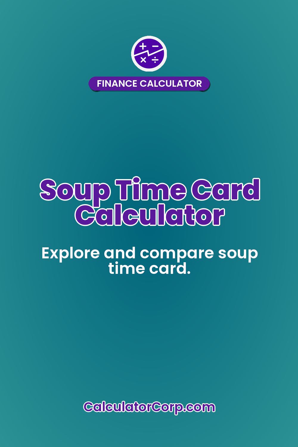 Soup Time Card Calculator