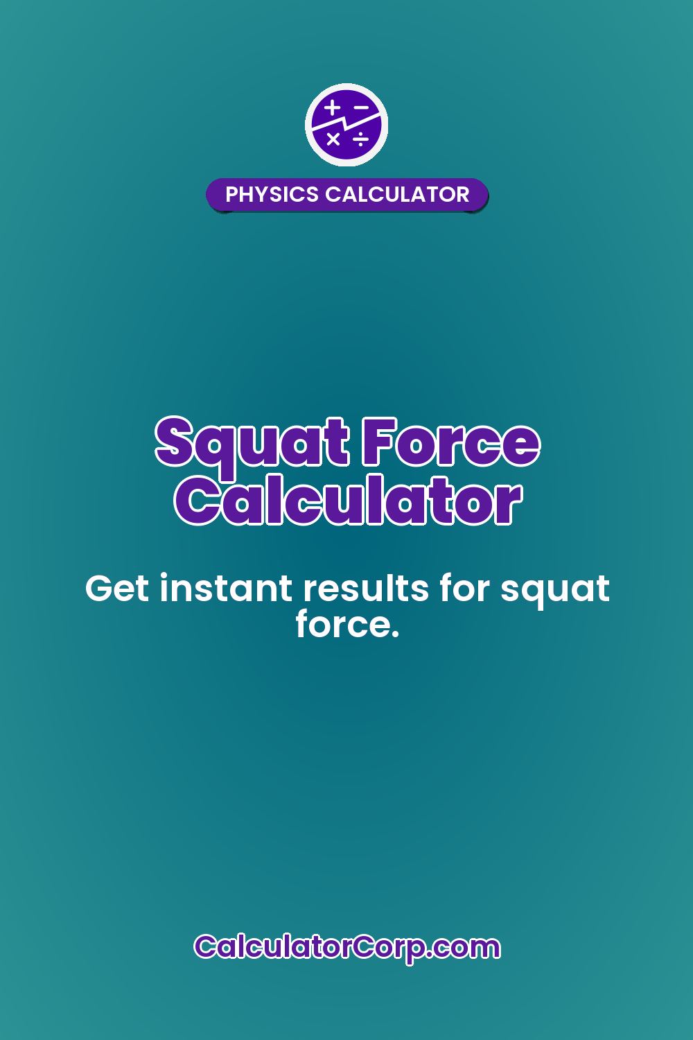 Squat Force Calculator