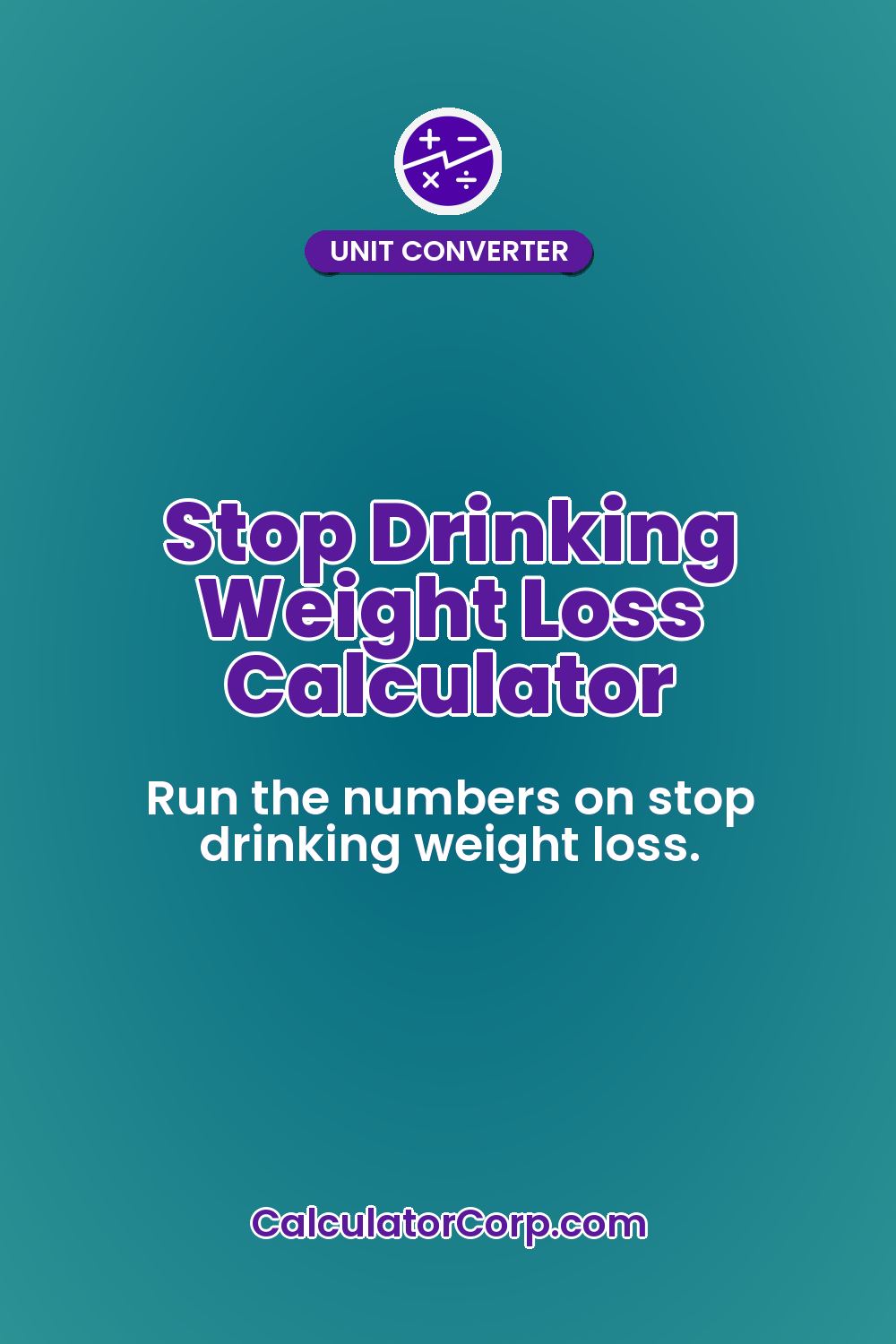 Stop Drinking Weight Loss Calculator