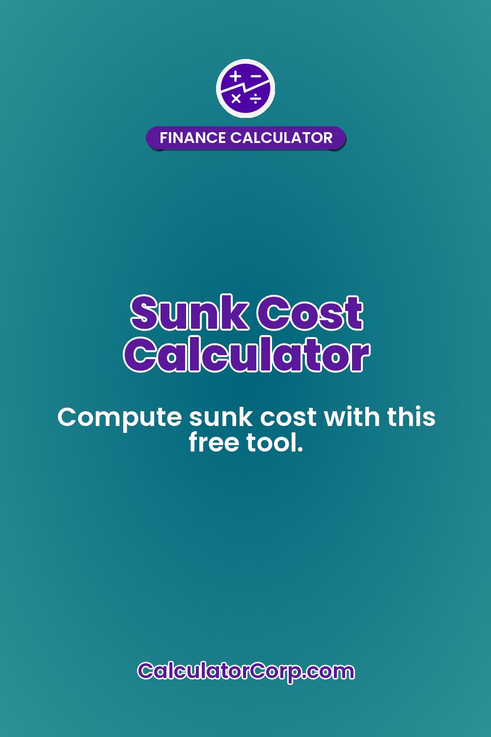 Sunk Cost Calculator