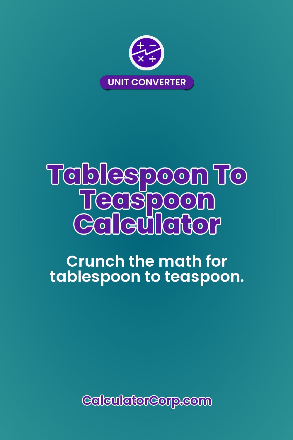 Tablespoon To Teaspoon Calculator