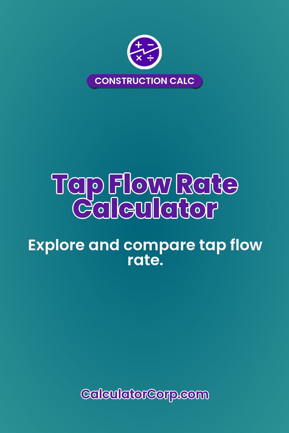 Tap Flow Rate Calculator