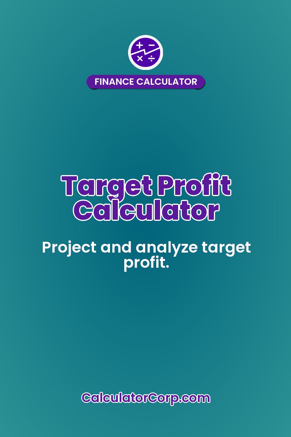 Target Profit Calculator
