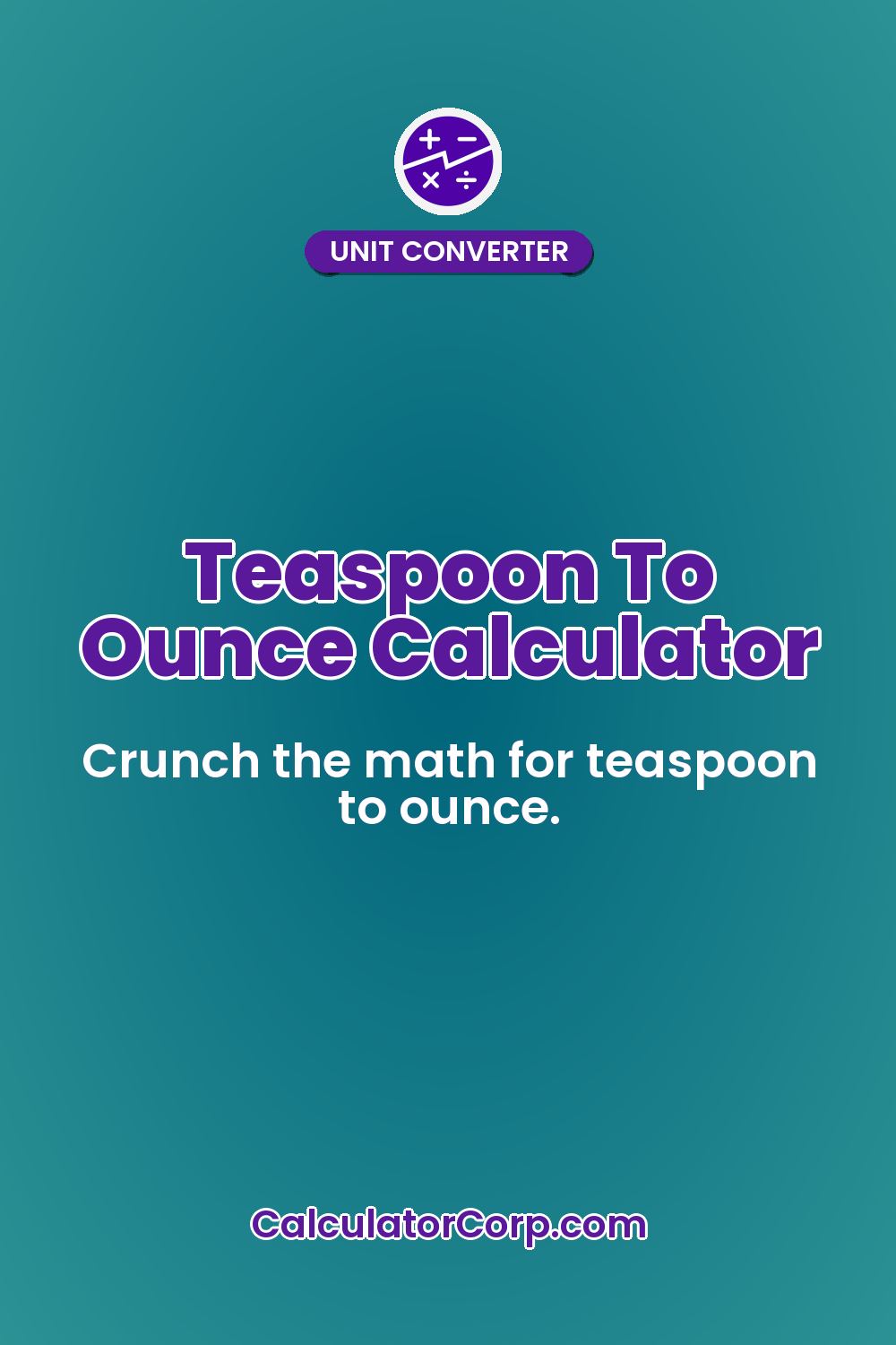Teaspoon To Ounce Calculator