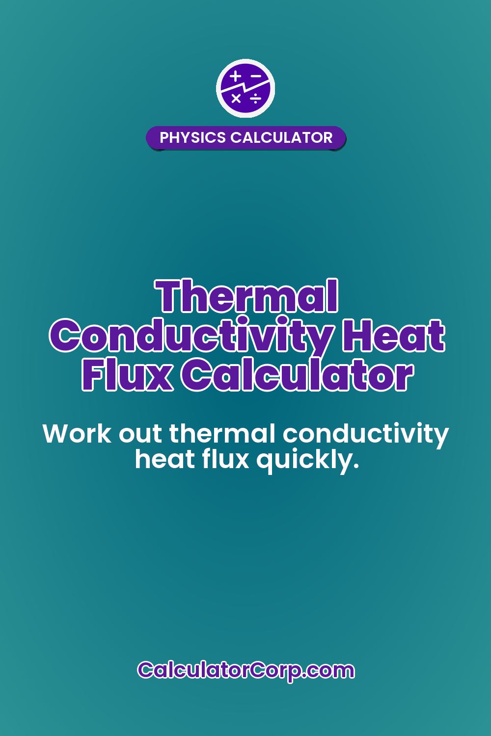Thermal Conductivity Heat Flux Calculator