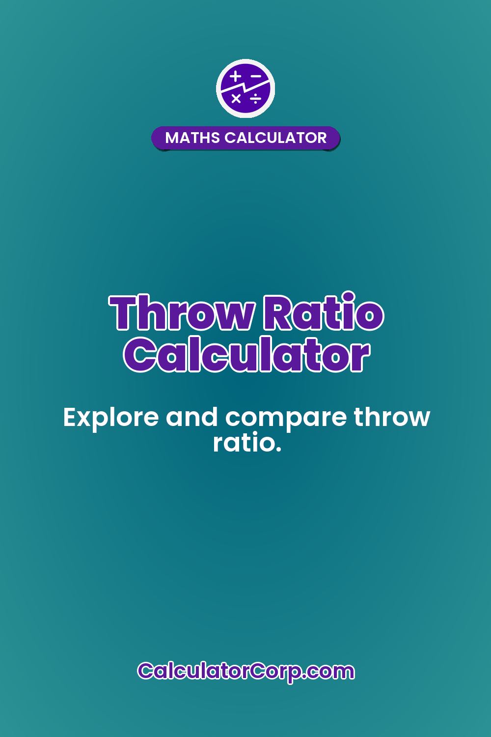 Throw Ratio Calculator