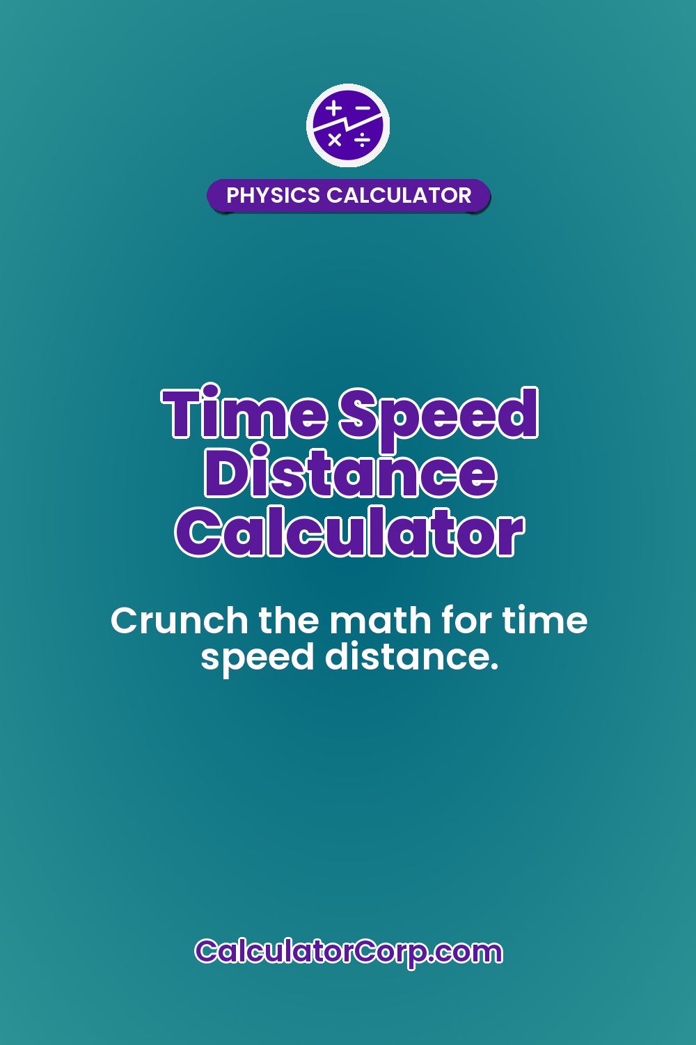 Time Speed Distance Calculator