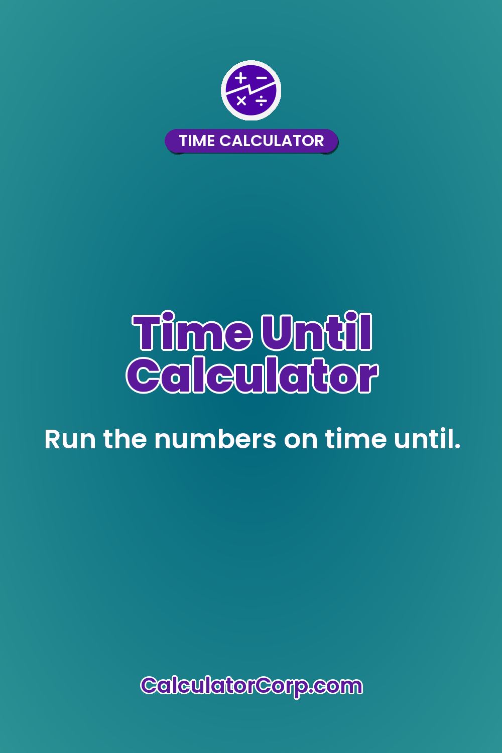 Time Until Calculator
