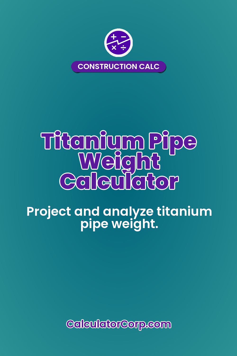Titanium Pipe Weight Calculator