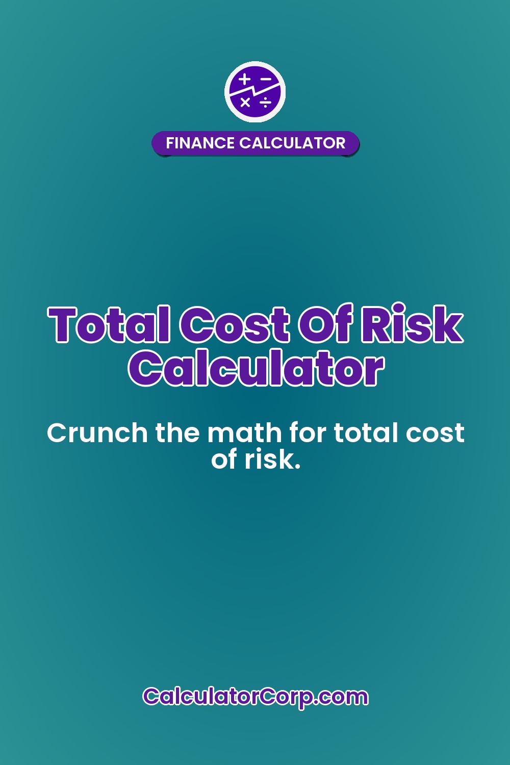 Total Cost Of Risk Calculator