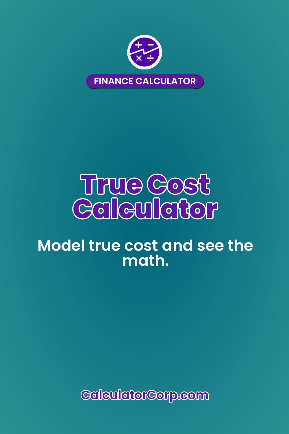 True Cost Calculator